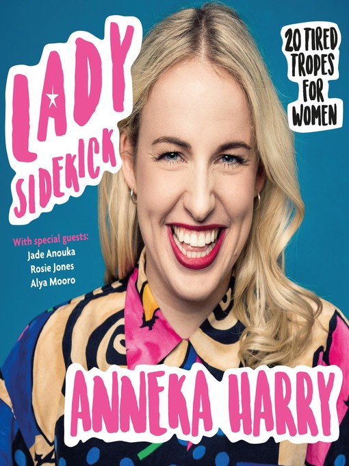 Title details for Lady Sidekick by Anneka Harry - Available